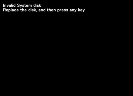 Invalid System disk～